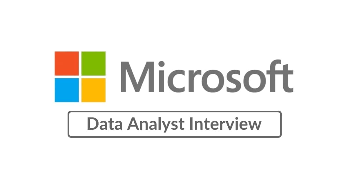 Microsoft Data Analyst Interview