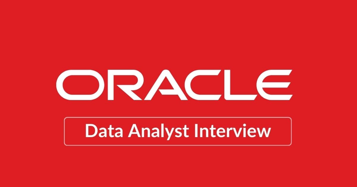 Oracle Data Analyst Interview