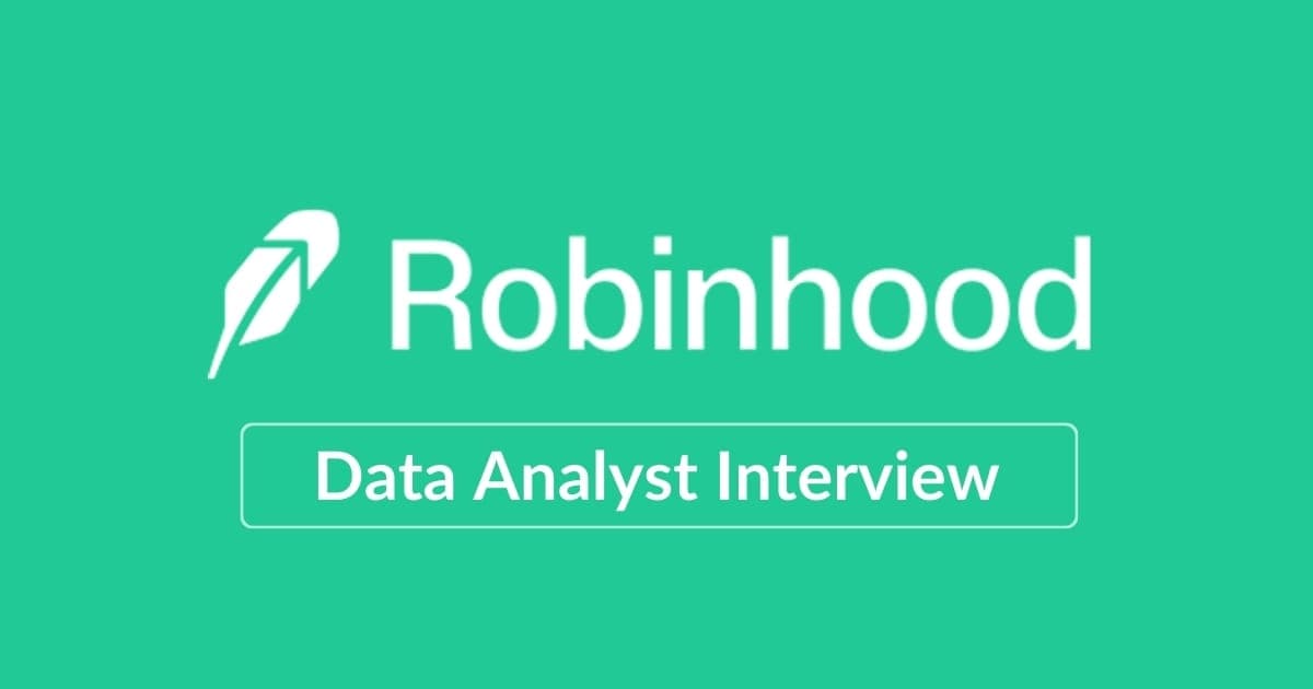 Robinhood Data Analyst Interview