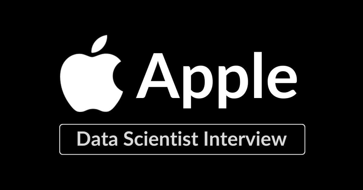 Apple Data Scientist Interview Feature Image