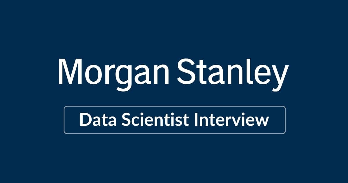 Morgan Stanley Data Scientist